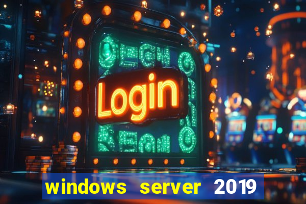 windows server 2019 iso pt-br download